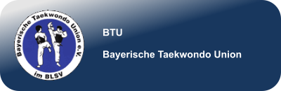BTU  Bayerische Taekwondo Union